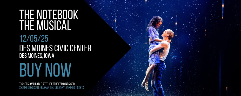 The Notebook at Des Moines Civic Center